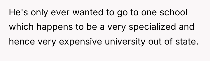 He's only ever wanted to go to one school which...