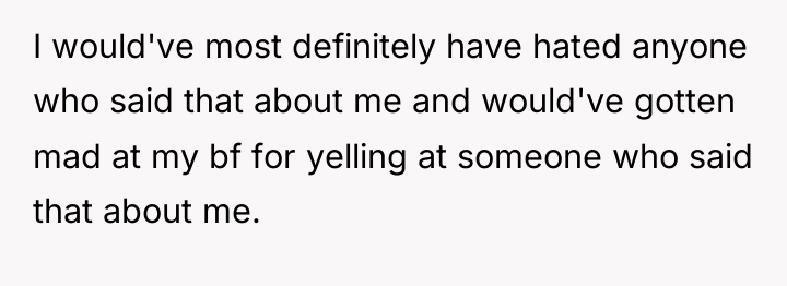 I would've most definitely have hated anyone who said that...