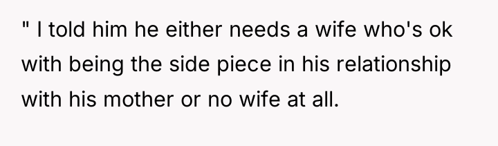 " I told him he either needs a wife who's...