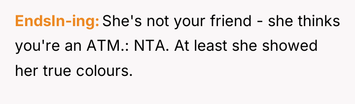 EndsIn-ing She's not your friend - she thinks you're an...