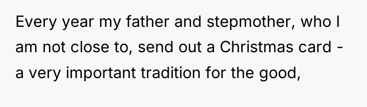 Every year my father and stepmother, who I am not...