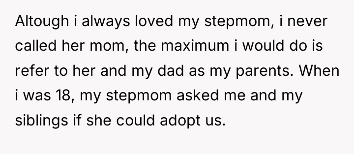 Altough i always loved my stepmom, i never called her...