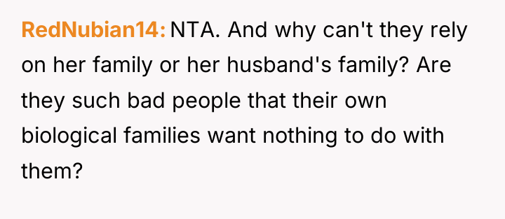 RedNubian14 NTA. And why can't they rely on her family...