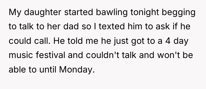 My daughter started bawling tonight begging to talk to her...