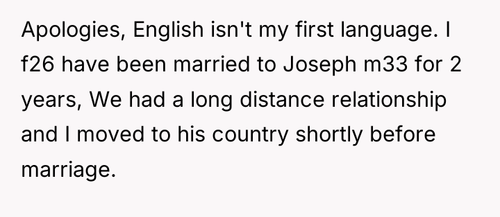Apologies, English isn't my first language. I f26 have been...