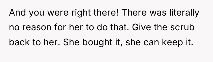 And you were right there! There was literally no reason...