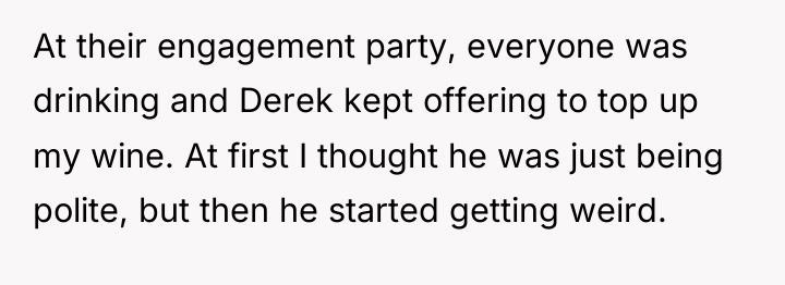 At their engagement party, everyone was drinking and Derek kept...