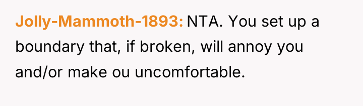 Jolly-Mammoth-1893 NTA. You set up a boundary that, if broken,...