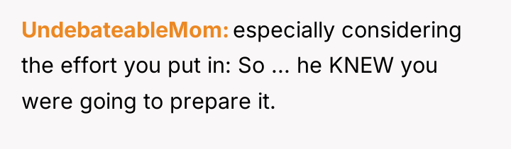UndebateableMom especially considering the effort you put in: So ......