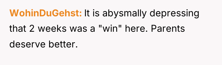 WohinDuGehst It is abysmally depressing that 2 weeks was a...