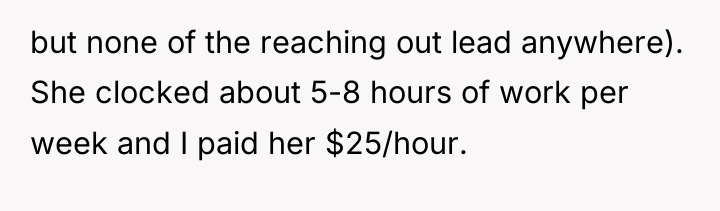 but none of the reaching out lead anywhere). She clocked...