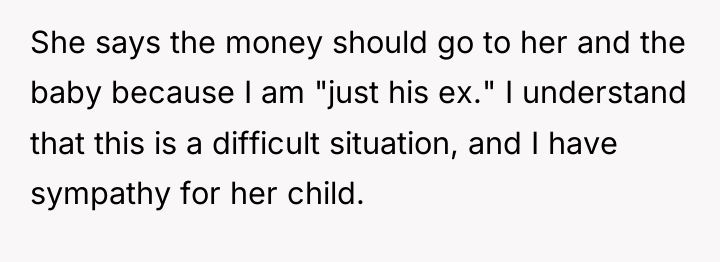 She says the money should go to her and the...