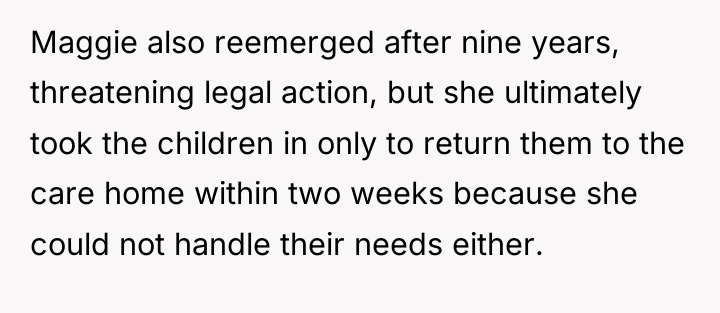 Maggie also reemerged after nine years, threatening legal action, but...