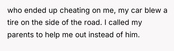 who ended up cheating on me, my car blew a...