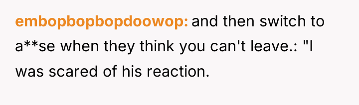 embopbopbopdoowop and then switch to a**se when they think you...