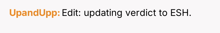 UpandUpp Edit: updating verdict to ESH.