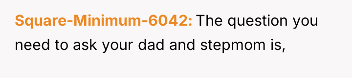 Square-Minimum-6042 The question you need to ask your dad and...