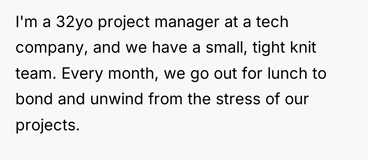 I'm a 32yo project manager at a tech company, and...