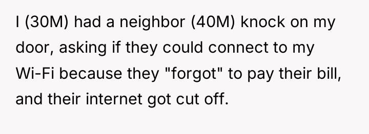 I (30M) had a neighbor (40M) knock on my door,...