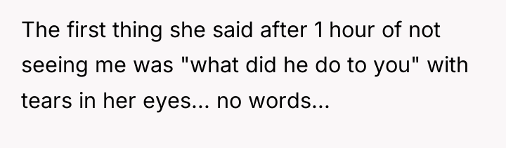 The first thing she said after 1 hour of not...