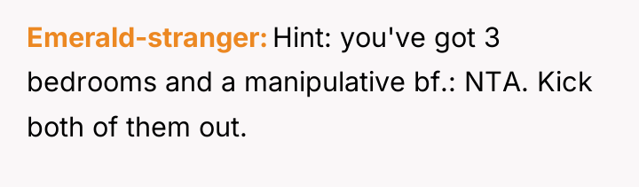 Emerald-stranger Hint: you've got 3 bedrooms and a manipulative bf.:...
