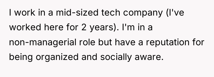 I work in a mid-sized tech company (I've worked here...