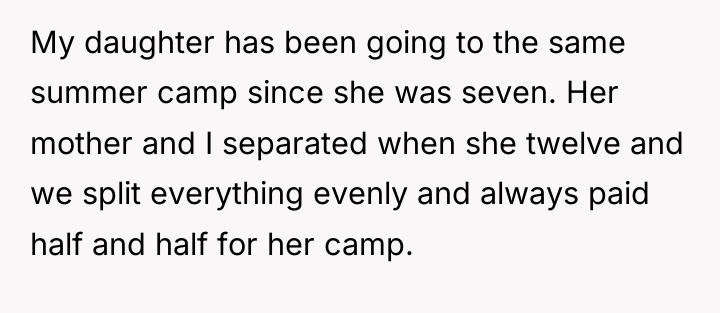 My daughter has been going to the same summer camp...