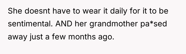 She doesnt have to wear it daily for it to...