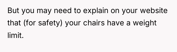 But you may need to explain on your website that...