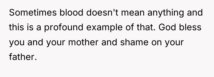 Sometimes blood doesn't mean anything and this is a profound...