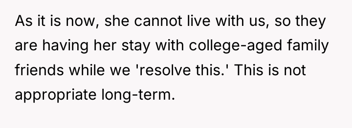 As it is now, she cannot live with us, so...