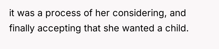 it was a process of her considering, and finally accepting...