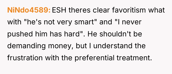 NiNdo4589 ESH theres clear favoritism what with "he's not very...