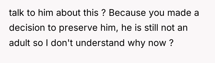 talk to him about this ? Because you made a...