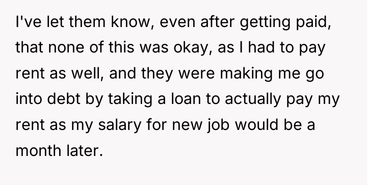 I've let them know, even after getting paid, that none...