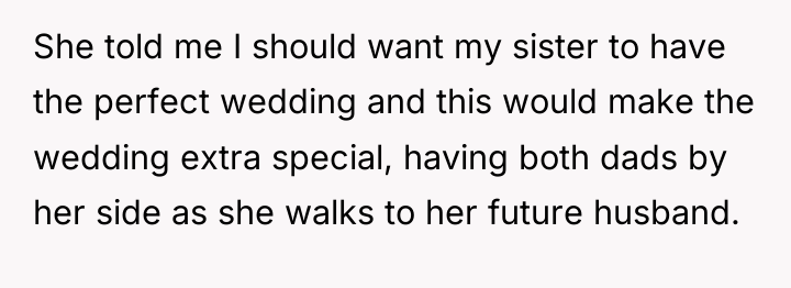She told me I should want my sister to have...