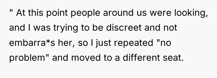 " At this point people around us were looking, and...
