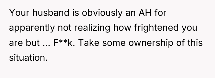 Your husband is obviously an AH for apparently not realizing...