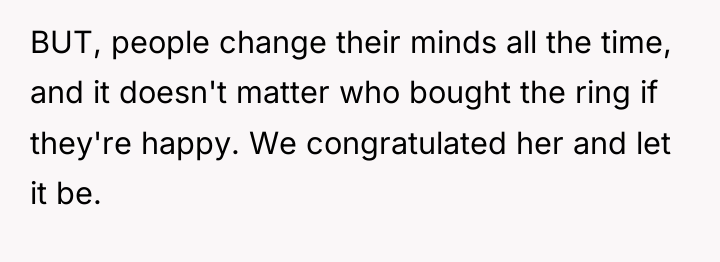 BUT, people change their minds all the time, and it...