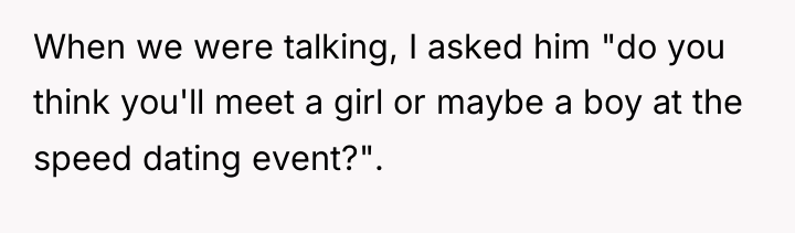 When we were talking, I asked him "do you think...