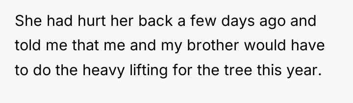 She had hurt her back a few days ago and...