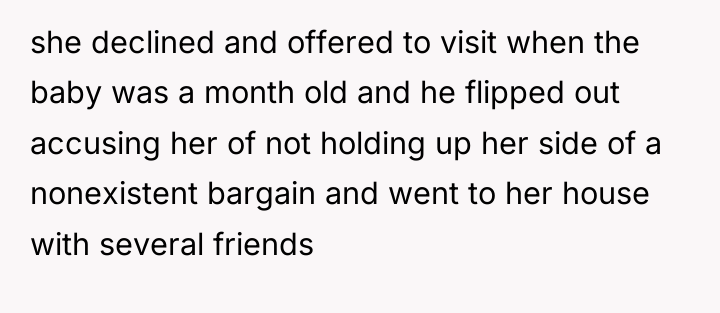 she declined and offered to visit when the baby was...