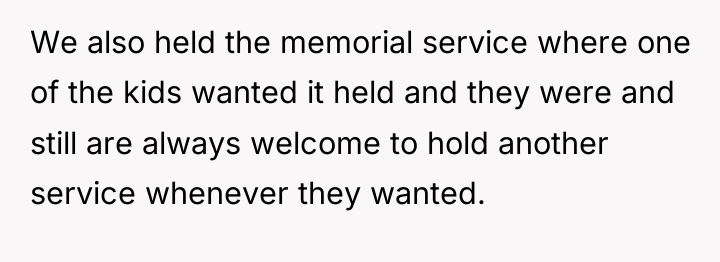 We also held the memorial service where one of the...