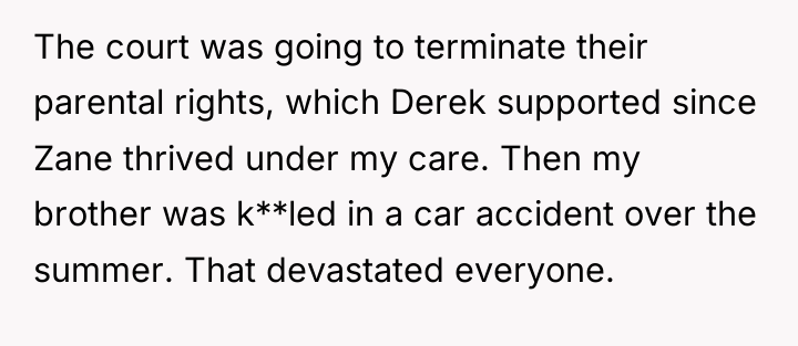 The court was going to terminate their parental rights, which...