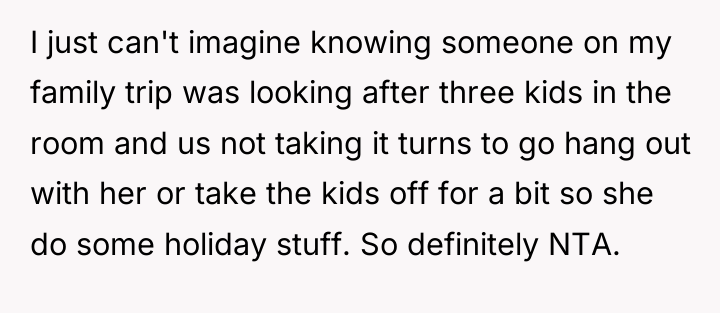 I just can't imagine knowing someone on my family trip...