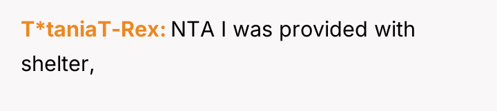 T*taniaT-Rex NTA I was provided with shelter,