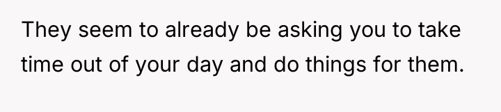 They seem to already be asking you to take time...