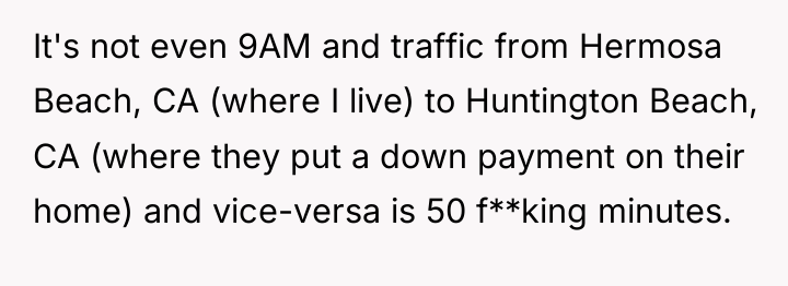 It's not even 9AM and traffic from Hermosa Beach, CA...