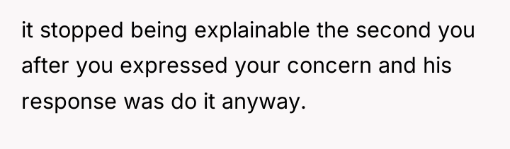 it stopped being explainable the second you after you expressed...