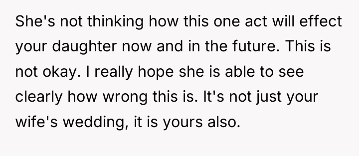 She's not thinking how this one act will effect your...